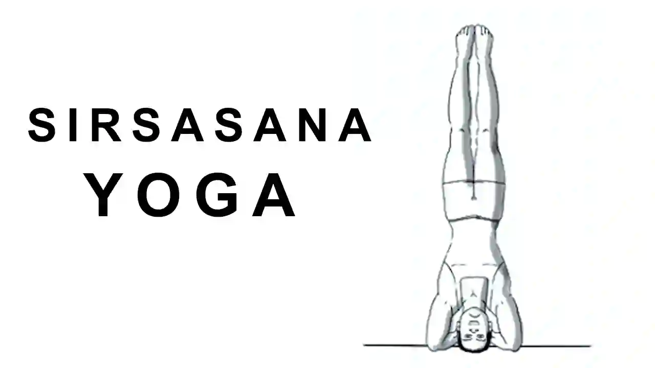 Benefits of Sirsasana Yoga