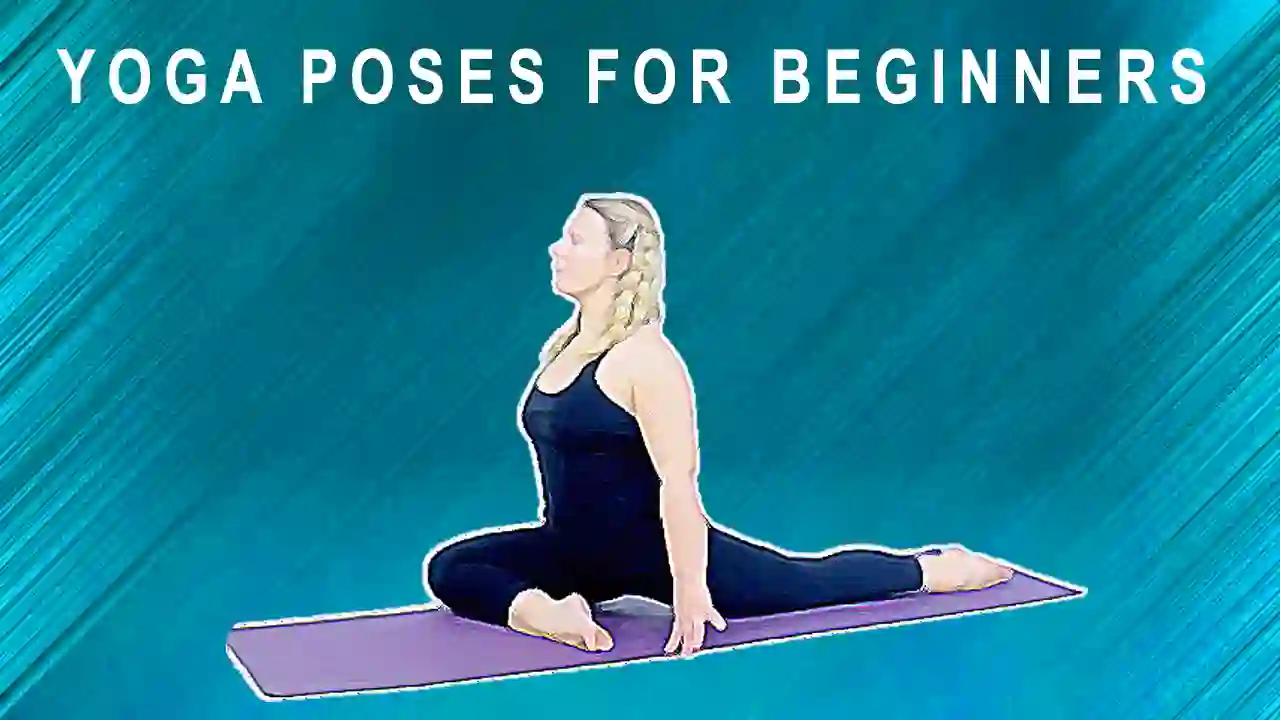Simple and Best Yoga Poses for Beginners